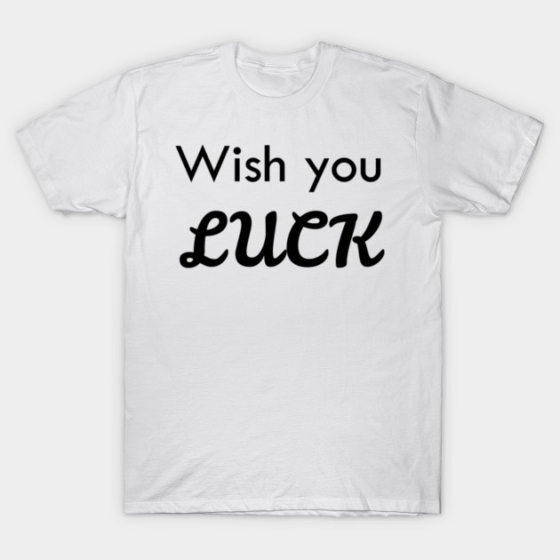 Wish you luck